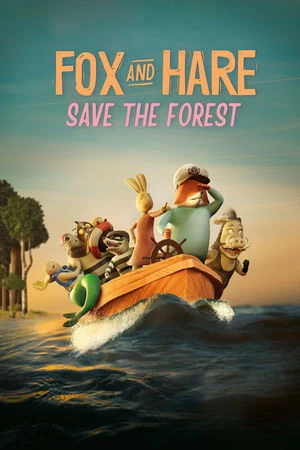 Fox & Hare Save the Forest Poster