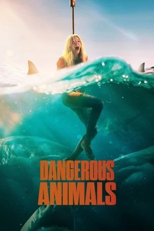 Dangerous Animals Poster
