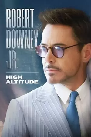 Robert Downey Jr: High Altitude Poster