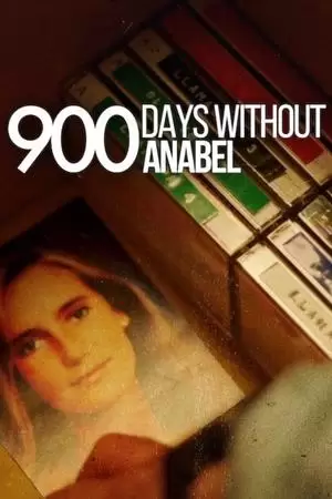 900 Days Without Anabel Poster